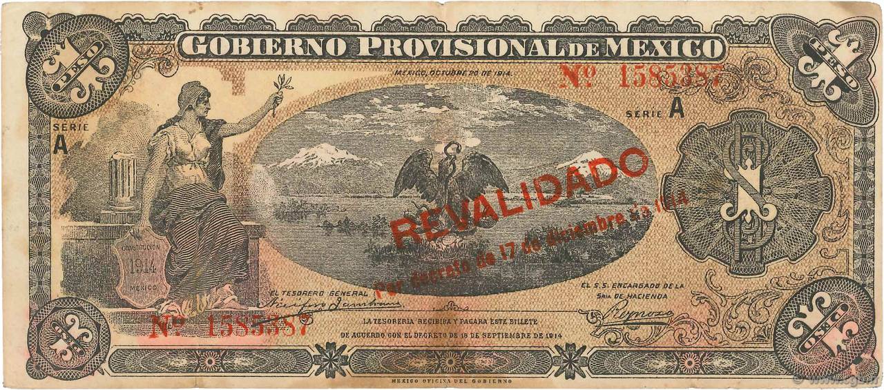 MEXICO 1 Peso 1914 1 Serie A Gobierno Provisional de Mexico